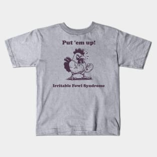 Put 'Em Up Angry Hen Kids T-Shirt